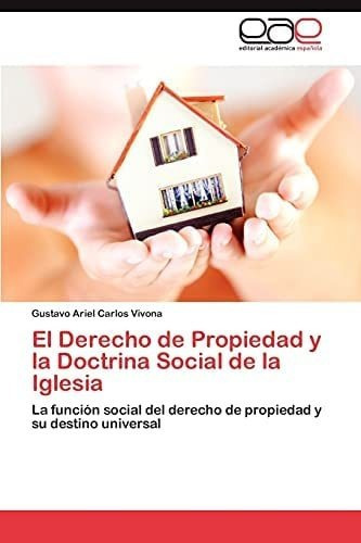 Libro El Derecho Propiedad Y Doctrina Social Igl&..