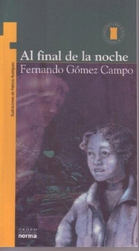 Al Final De La Noche - Fernando Gómez Campo - Torre De Papel