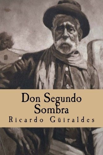 Libro : Don Segundo Sombra  - Güiraldes, Ricardo _l