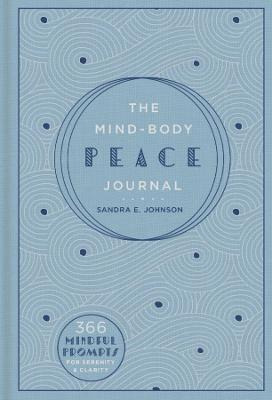 Libro The Mind-body Peace Journal - Sandra E Johnson