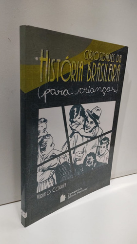Curiosidades Da História Brasileira (para Crianças) (Usado)