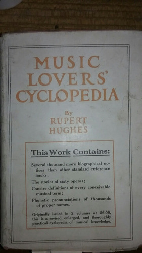 Enciclopedia De Los Amantes De La Música  Rupert Hughes 1919