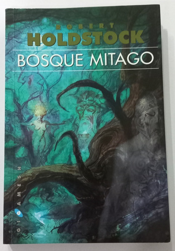 Bosque Mitago - Robert Holdstock - Usado 