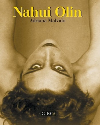 Nahui Olin - Malvido Adriana (libro)