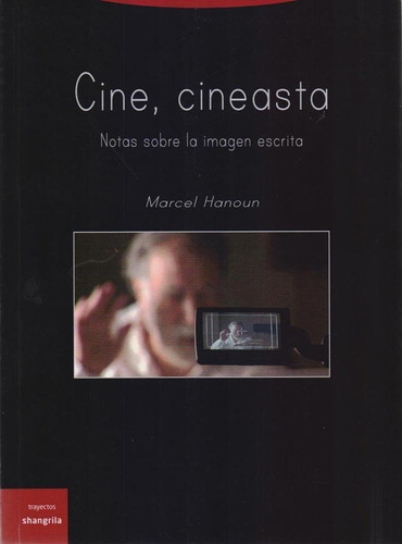 Cine, Cineasta