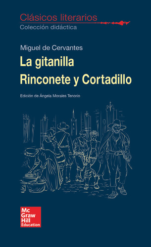 Gitanilla Rinconete Y Cortadillo Clasicos Literarios 2018...