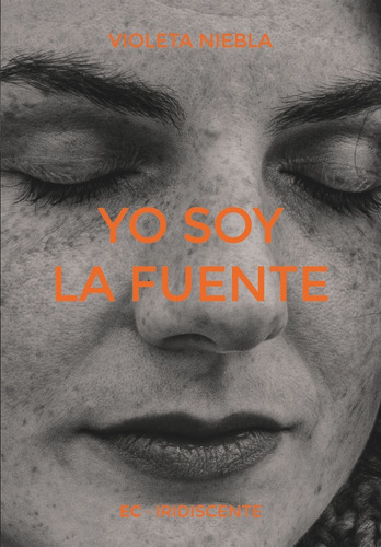 Libro Yo Soy La Fuente - Niebla,violeta