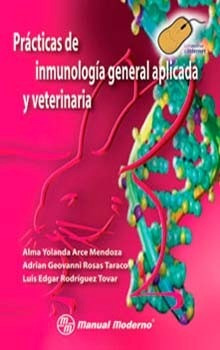 Prácticas De Inmunología General Aplicada Y Veterinaria