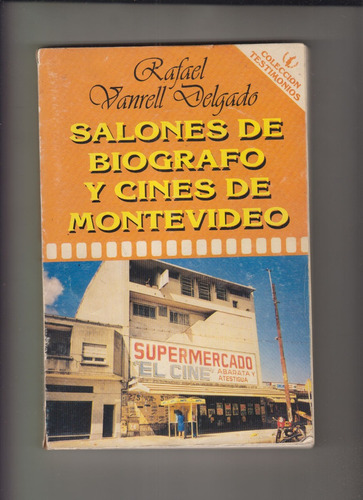 Montevideo Salones De Biografo Y Cines Vanrell Escaso 1993