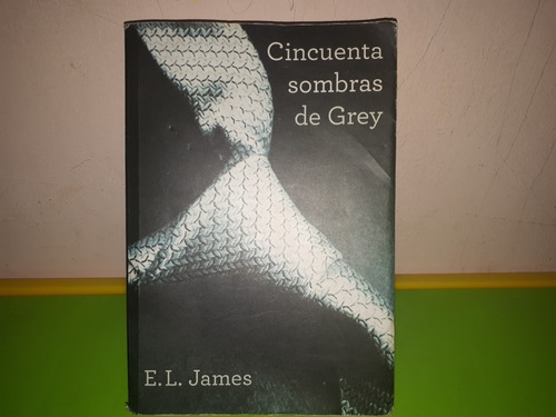 Libro Cincuenta Sombras De Grey E.l. James