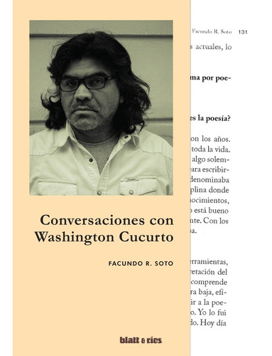 Conversaciones Con Washington Cucurto - Facundo R. Soto