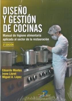 Diseño Y Gestion De Cocinas 3ªed - Lopez,miguel A