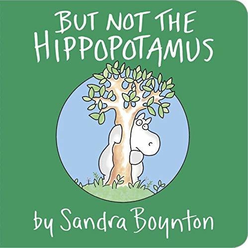 Book : But Not The Hippopotamus - Sandra Boynton