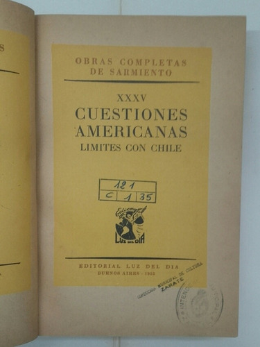 Cuestiones Americanas Límites Con Chile - Domingo F Sarmient