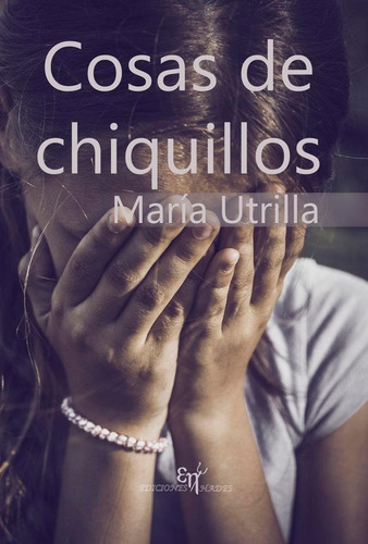Libro: Cosas De Chiquillos. Utrilla Julve, María. Ediciones 