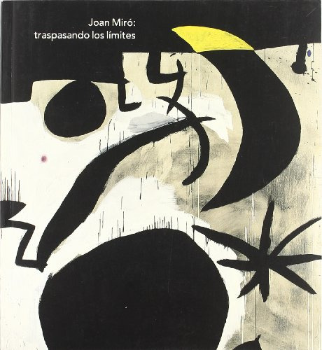 Livro Joan Miro Traspasando Los Limites De Vvaa Diputacion D