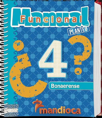 Libro - Manual 4 Bon.- Planteo - 2016-equipo Editorial-esta