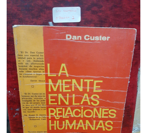 La Mente En Las Relaciones Humanas. Dan Custer 