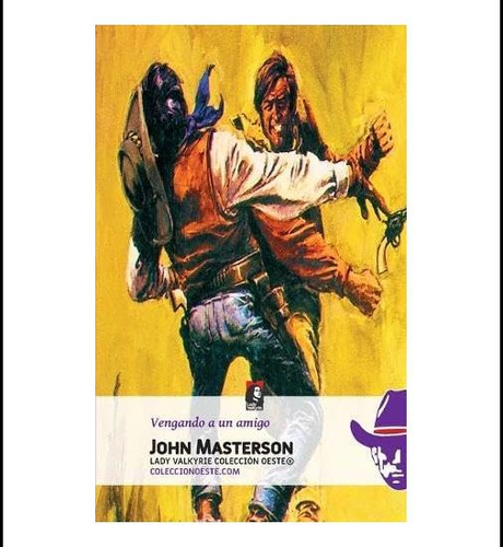 Libro: Vengando A Un Amigo (colección Oeste) (spanish