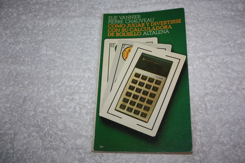 Como Jugar Y Diverstirse Con Su Calculadora De Bolsillo