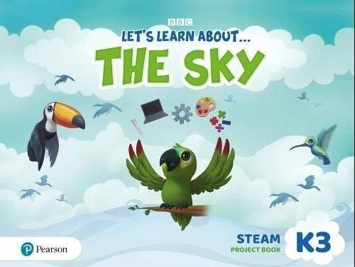 Let's Learn About... The Sky K3 - Steam Project Book, De No Aplica. Editorial Pearson, Tapa Blanda En Inglés Americano, 2020