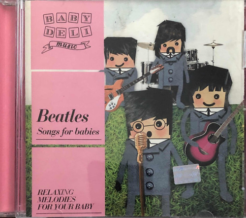 Beatles Songs For Babies. Cd. Melodies For Your Baby