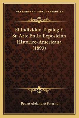 Libro El Individuo Tagalog Y Su Arte En La Exposicion His...