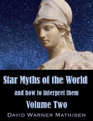 Libro Star Myths Of The World, Volume Two - David Warner ...