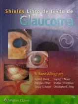 Comprar Shields Libro De Texto De Glaucoma 7ed\u002F2021 Nuevo C\u002Fenvío
