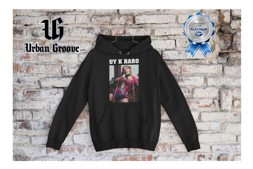 Sudadera Uy K Raro - Mont Pantoja Tiktoker (hoodie Moda)