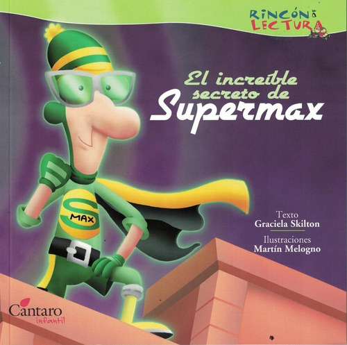 El Increíble Secreto De Supermax - Skilton * Cántaro