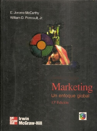 Libro Marketing: Un Enfoque Global De Jerome Mccarthy, Willi