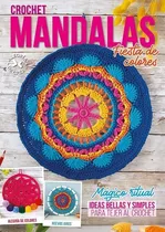 Comprar Revista Crochet Mandalas Fiesta De Colores- Arcadia Edic