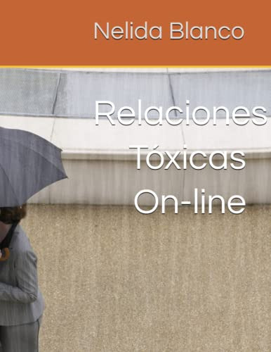 Relaciones Toxicas On-line