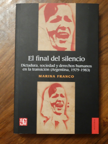 El Final Del Silencio, Marina Franco, Fce