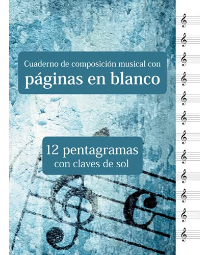 Cuaderno De Composicion Musical Con Paginas En Blanco - 12 P