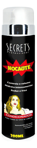  Condicionador Nocaute Secrets Antifriz 300ml