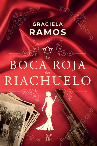 La Boca Roja Del Riachuelo - Graciela Ramos