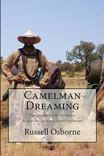 Libro: Camelman Dreaming: A Fifteen Year Journey. The Dream