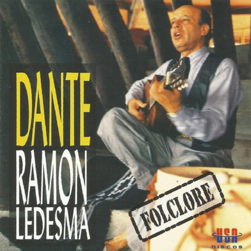 Cd - Dante Ramon Ledesma - Folclore