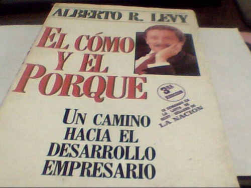 Alberto R. Levy - El Como Y El Porque (c339)