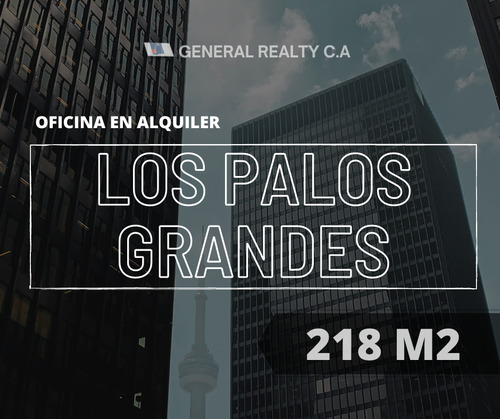Oficina En Alquiler Los Palos Grandes 218.28 M2