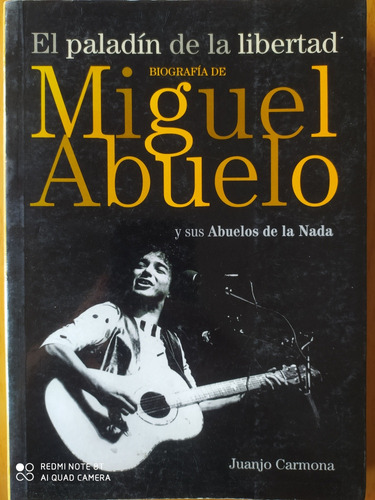 Biografía De Miguel Abuelo Y Abuelos De La Nada / Carmona