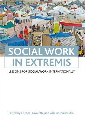 Libro Social Work In Extremis : Lessons For Social Work I...