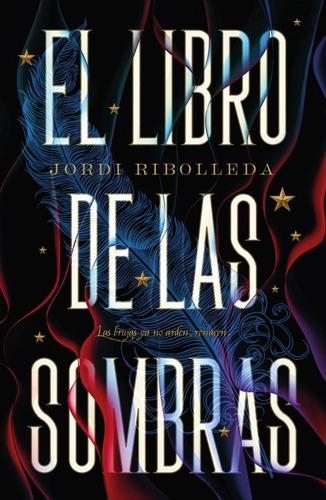 El Libro De Las Sombras - Jordi Ribolleda - Nuevo - Original