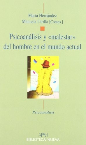 Libro Psicoanalisis Y Malestar Del Hombre En El Ac De Aa Vv