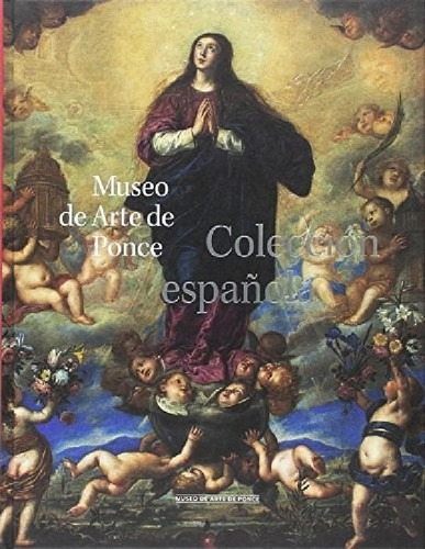 Libro Museo De Arte De Ponce ( Espa/ol ) De Pablo Perez D'o