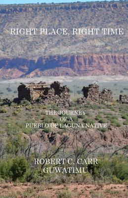 Libro Right Place, Right Time: The Journey Of A Pueblo Of...