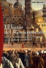 Bazar Del Renacimiento Sobre La Influencia De Oriente En L*-