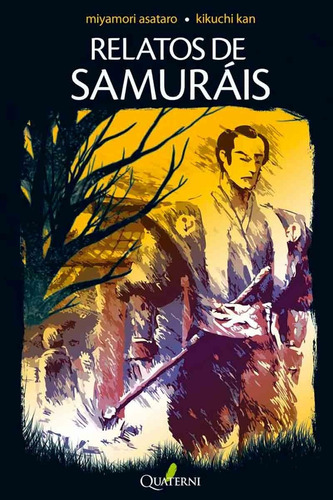 Relatos De Samuráis -  Asataro Miyamori - Quaterni